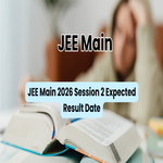 JEE Main 2026 Session 2 Result Date and Time